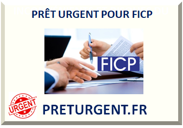 PRÊT URGENT POUR FICP 2025